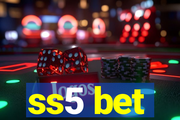 ss5 bet